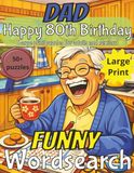 Funny Wordsearch UK Funny 80th Birthday Word Search for Dad