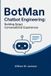 BotMan Chatbot Engineering: Building Smart Conversational Experiences