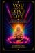 YOU ARE THE LOVE OF YOUR LIFE: A Queer Man's Guide to Erotic Maturity, Emotional Healing and Conscious Connection