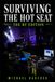 Surviving the Hot Seat - The RF Edition: The Guide to Wireless Systems and RF for Touring Bands and Live Events