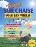 YOGA Independently Published Yoga Sur Chaise Pour Bien Vieillir