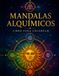 Mandalas Alquímicos: Libro para colorear
