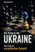 Der Krieg in der Ukraine: Eine Frage der Zukunft Europas