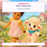 Ohana et Petit Mouton: La pluie de gentillesse