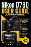 Nikon D780 User Guide