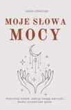 Moje Independently Published Moje Slowa Mocy