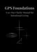 GPS Foundations: A 90-Day Clarity Manual for Intentional Living