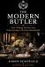The Modern Butler: Fine Dining, Service and Entertaining in Private Households