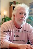 Author Libri GmbH Author of His Own Life Paperback