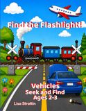 Find Flashlight!: Vehicles: Seek and Find