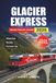 Glacier Express Glacier Express Train Travel Guide 2026: Simplified Planning for First-Time Passengers Crossing the Swiss Alps Without the Confusion