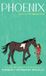 Phoenix: Ride on- Hardcover