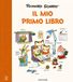 Il Mondadori Il mio primo libro Hardcover