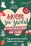 Advent Paperu Verlag Advent zu zweit - der Adventskalender für Paare: 24 Tage gemeinsam lachen, lieben und träumen