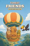 Forest Friends: Color and Have Fun!