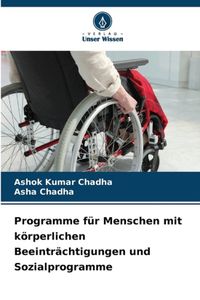 Programme Verlag Unser Wissen Programme für Menschen mit körperlichen Beeinträchtigungen und Sozialprogramme