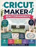 CRICUT MAKER 4 BENUTZERHANDBUCH