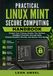 Practical Linux Mint Secure Computing Handbook