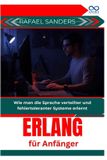 Erlang Independently Published Erlang für Anfänger