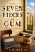 Seven Pieces of Gum: A Failed Escape from Romania