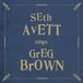 Membran 17% Fee Seth Avett Seth Avett Sings Greg Brown LP