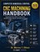 Computer CNC Machining Handbook: Programming, Setup, Milling, Turning, G-Code, CAD/CAM, Tooling, Inspection, and Industrial Production (COLOR)