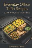Everyday Bol Everyday Office Tiffin Recipes
