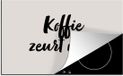 Merkloos KitchenYeah® Inductie beschermer 85x52 cm - Quotes - Koffie zeurt niet - Multicolor