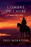 L'ombre Libri GmbH L'ombre de L'aube Paperback