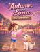 Autumn and Luna Coloring: Autumn and Luna Paperback