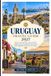 URUGUAY TRAVEL GUIDE 2027