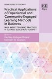 Practical Elgar Guides to Teaching- Practical Applications of Experiential and Community-Engaged Learning Methods in Business