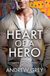 Heart of a Hero: 2 9781641089180