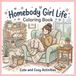 Cozy Homebody Life: Cute Everyday Moments Coloring Book