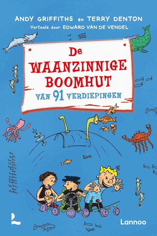 De Lannoo De waanzinnige boomhut van 91 verdiepingen