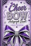 Cheer Bow Autograph Book: Purple and Silver Edition