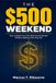 The $500 Weekend: How to Build Your First Side Income Stream Without Quitting Your Day Job