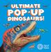 Ultimate The Natural History Museum Ultimate Pop-up Dinosaurs!