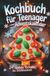 Kochbuch für Teenager Adventskalender