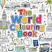 World Colouring Book: Explore Amazing Countries, Famous Landmarks, Animals and Cultures Around the World Through Fun Colouring Pages
