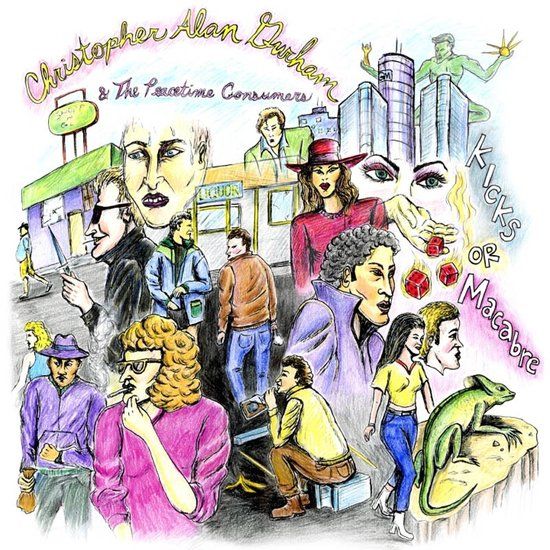 Konkurrent Christopher Alan Durham & The Peacetime Consumers - Kicks Or Macabre (LP) (Limited Edition)