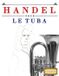 Handel Libri GmbH Handel pour le Tuba: 10 pièces faciles pour le Tuba débutant livre