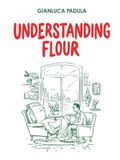 Understanding flour