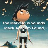 The Mack Anthem The Marvelous Sounds Found