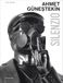 Ahmet Günestekin Silenzio. Catalogo della mostra