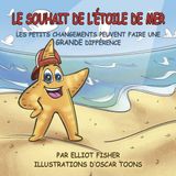 Le Libri GmbH Le Souhait de l'Étoile de Mer Paperback