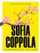 Sofia Coppola: The Complete Unofficial Guide