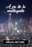 A eso de la madrugada