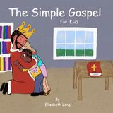 The Simple Gospel for Kids