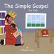 The Simple Gospel for Kids